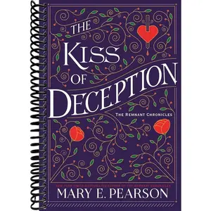 The Kiss of Deception: Deluxe Edition (The Remnant Chronicles, 1)