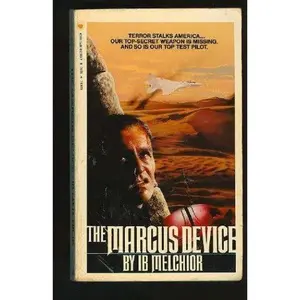 USED-The Marcus Device by Ib Melchior (Paperback)