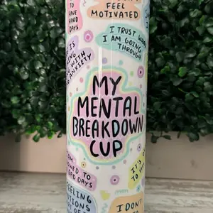 20oz Mental Breakdown Tumbler