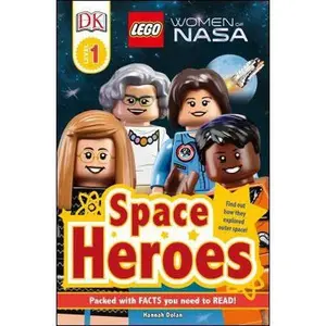 USED-DK Readers L1: Legoâ(r) Women of Nasa: Space Heroes by Dolan, Hannah (Paperback)