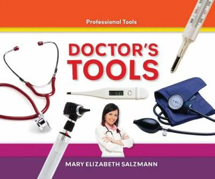 USED Book - Doctor's Tools by Salzmann, Mary Elizabeth (Library Binding) - english