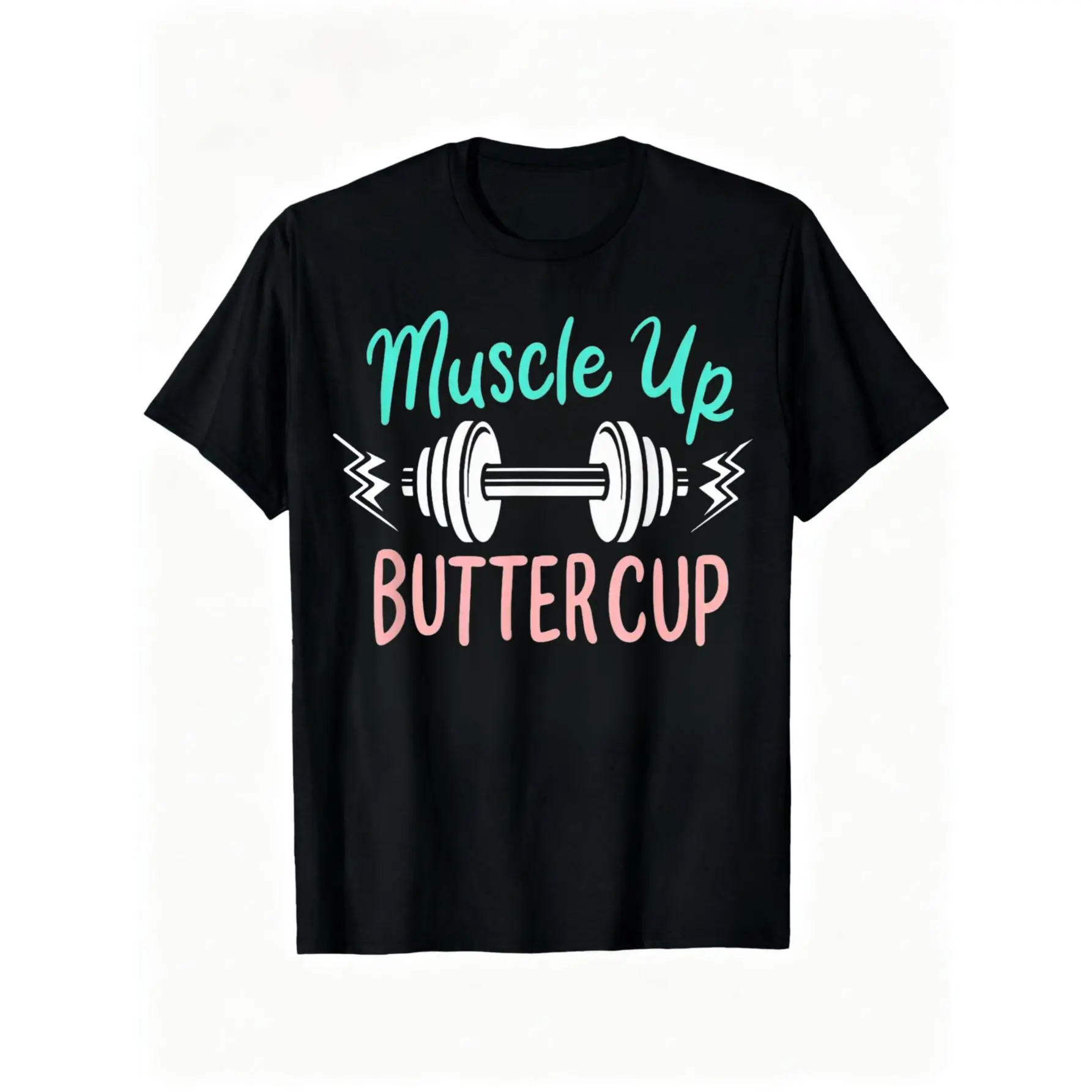 100% Cotton Muscle Up Buttercup Funny Weightlifting Dumbbell Workout T-Shirt