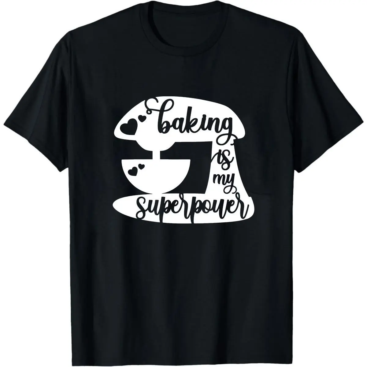Baking Is My Superpower, Baking Shirt, Gift For Baker, Baking Gifts, Pastry Chef T-Shirt, Dessert Expert Shirt, Baking Lover, Best Baker