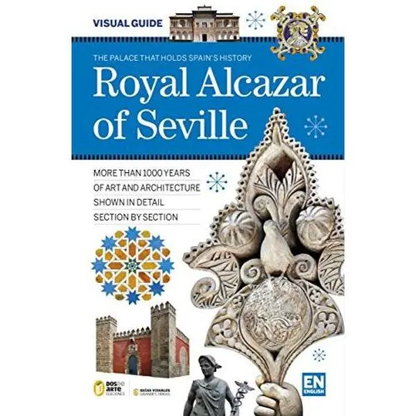 USED Book - Royal Alcazar of Seville by Dos de Arte Ediciones (Paperback) - english