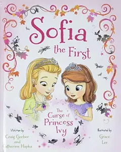 USED-Sofia the Princess: Curse of Princess Ivy: Target Edition (Sofia the First) by Cathering Hapka (Hardcover)