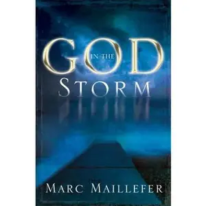 USED Book - God in the Storm by Marc Maillefer (Paperback) - english