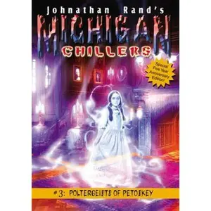 USED-Poltergeists of Petoskey (Michigan Chillers) by Johnathan Rand (Paperback)