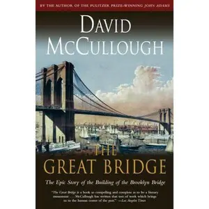 USED Book - The Great Bridge by McCullough, David (Paperback) - english