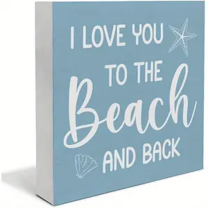 Beach Decor I Love You to the Beach and Back Wooden Box Sign for Home House Room Bathroom Bedroom Decoration Signage 5x5 inch
