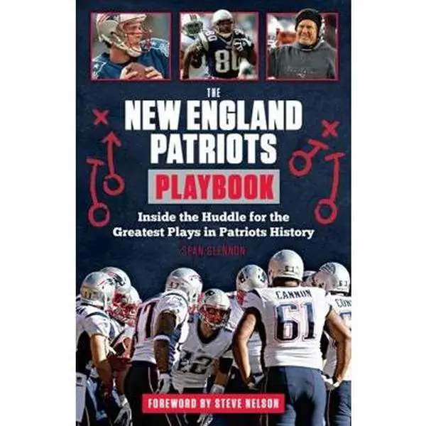 Used Copy English Book - The New England Patriots Playbook: Inside the Huddle for the Greatest Plays in Patriots History by Sean Glennon (Softcover, 240 Pages, 1.05 lbs)
