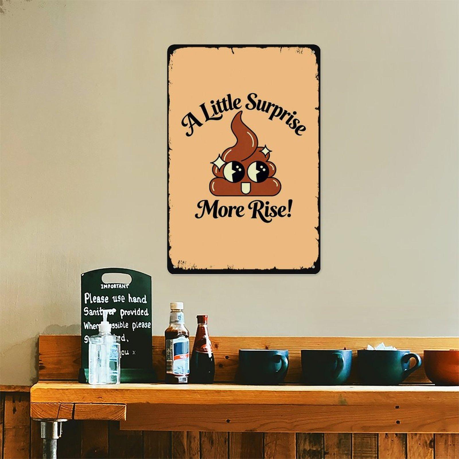 Funny Bathroom Metal Sign "A Little Surprise More Rise", 8x12 Inch Vintage Aluminum Tin Sign, Cute Poop Emoji Meme Wall