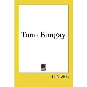 USED-Tono-Bungay by H. G. Wells (Hardcover)