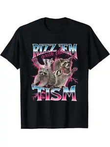 Rizz 'Em With The 'Tism Raccoon Graphic Casual Streetwear Tee - 90s Retro Autism Meme T-Shirt