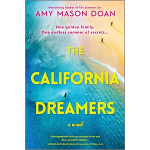 The California Dreamers: A Novel by Amy Mason Doan [Paperback Book]