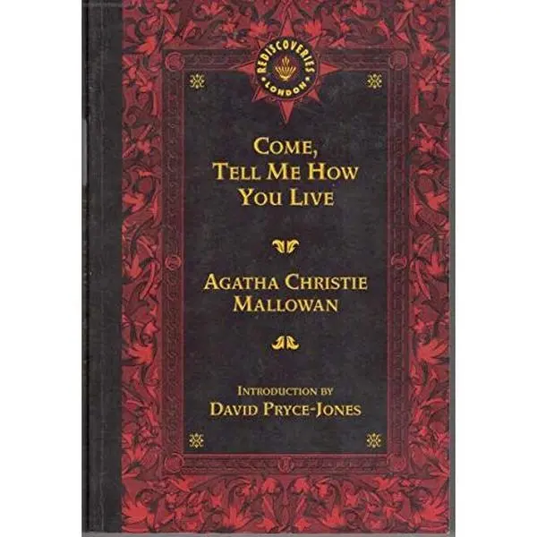 USED-Come, Tell Me How You Live by Agatha Christie Mallowan (Paperback)