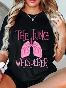 100% Cotton The Lung Whisperer - Respiratory Therapist Lungs Pulmonology T-Shirt
