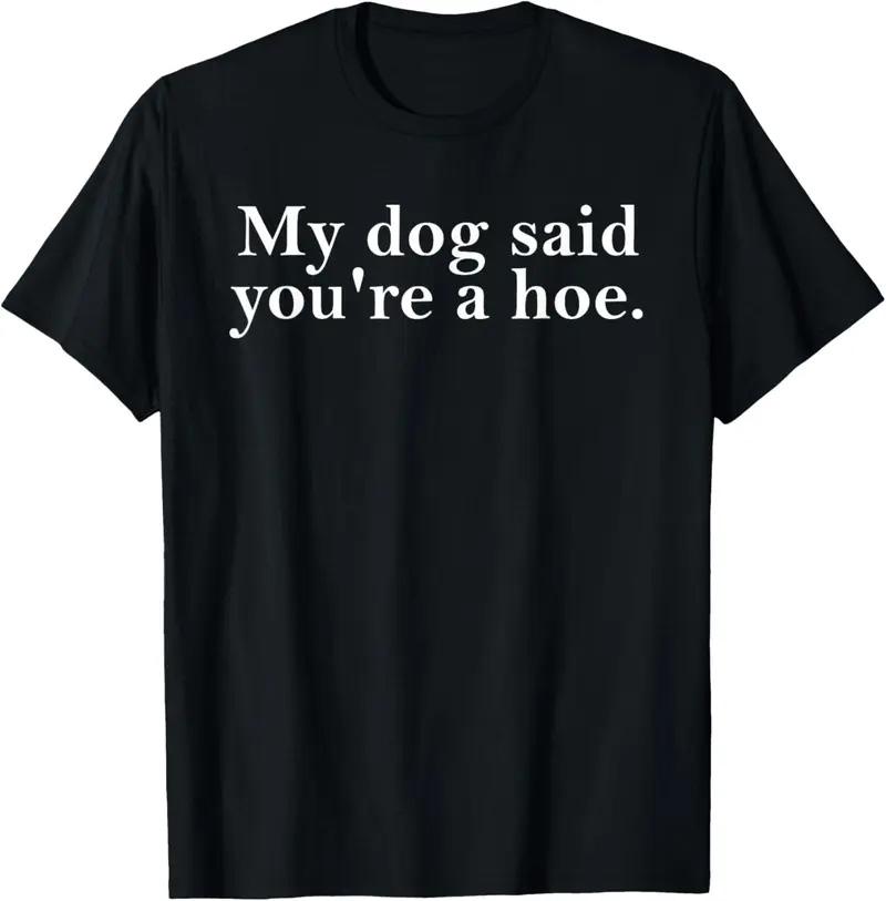 Funny Dog Lover Humor Graphic T-Shirt