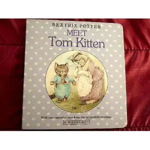 USED-Meet Tom Kitten by Beatrix Potter (Unknown)