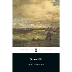 Don Quixote -- Miguel de Cervantes Saavedra - Paperback