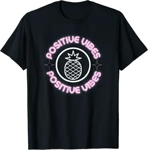 Positive Vibes Glowing Pineapple Transfer Day T-Shirt - Genevievely Shop 63B097KSJ793