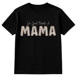 So God Made A Mama Shirt Floral Cotton Crew Neck Short Sleeves Mother's Day Gift For Mama Mom Casual Top Soft Breathable Womenswear Classic Fit Streetwear - Matching