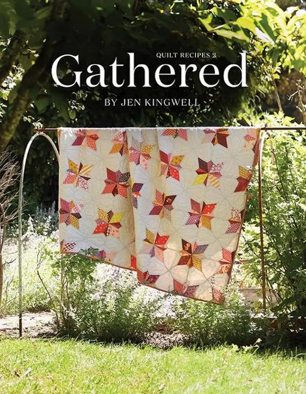 Jen Kingwell Designs Gathered Quilt Recipes 2 Quilting Book JKD-6011