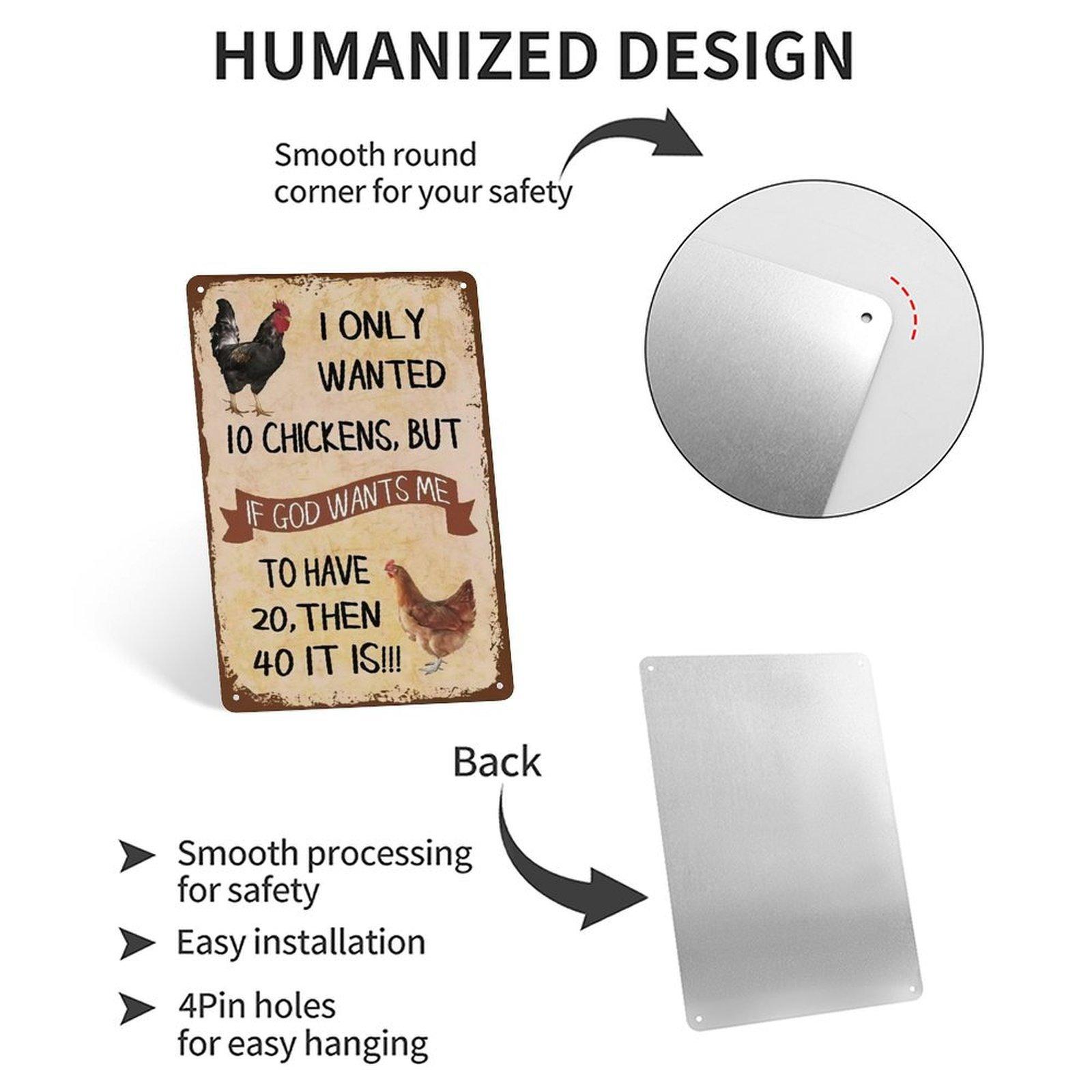 Funny Chicken Lover Quote Metal Wall Sign, 8"x12" Waterproof Farmhouse Chicken Coop Aluminum Tin Plaque, Humorous I Only Wanted 10 Chickens Wall Art Decor for Outdoor Barnyard Homestead Farm Kitchen Decor