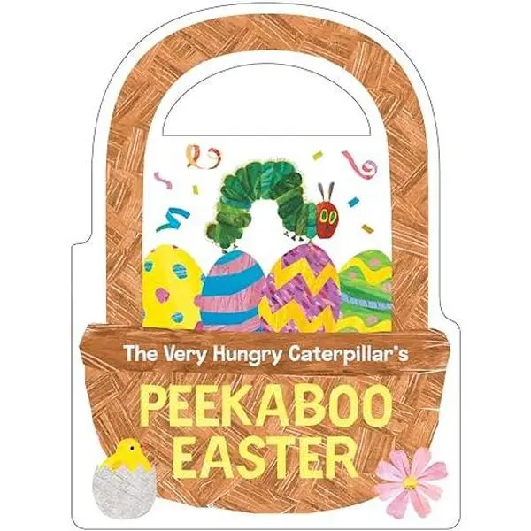 The Very Hungry Caterpillar's Peekaboo Easter -- Eric Carle - Board Book