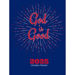 God is Good : Christian Planner 2025: A Weekly Diary to Organize your Prayers, Gratitude and Sermon Notes Hardcover – October 11, 2024