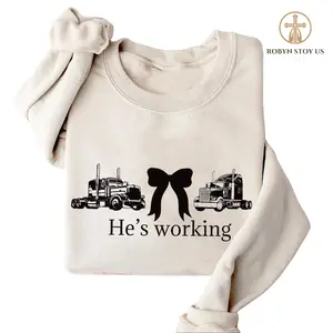 He's Working Truck Driver Sweatshirt, Trucker Wife Sweater, Long Haul Driver Support Top, Gift for Truck Driver Wife, Wifey Trucker Shirt