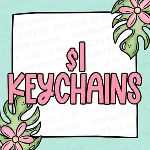 Faith Based Keychains - $1 Keychains as Described