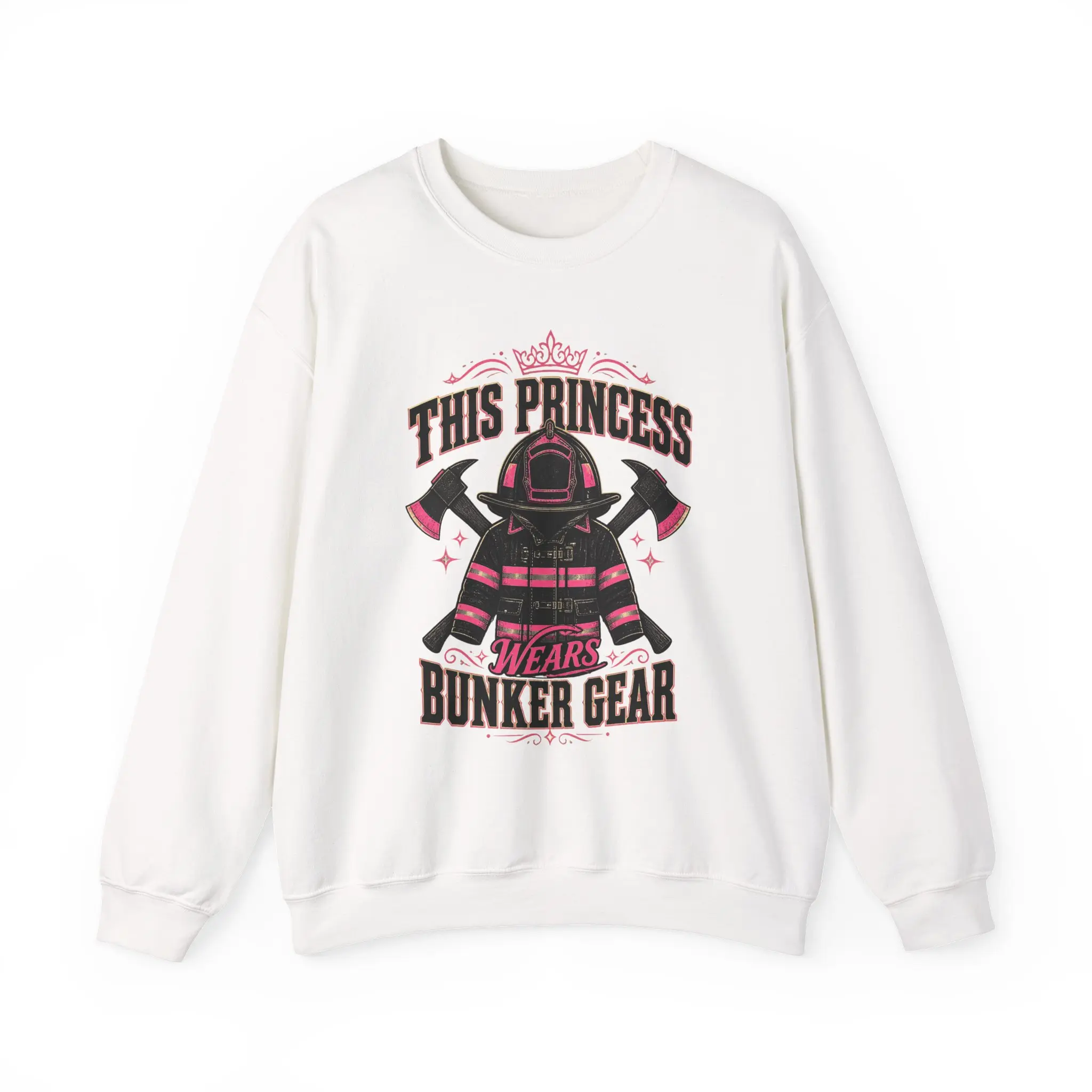 This Princess Wears Bunker Gear Sweatshirt | Firefighter Helmet & Axes