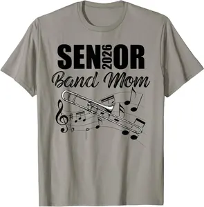 Senior Band Mom 2026 Marching Band Class Of 2026 Trombone T-Shirt