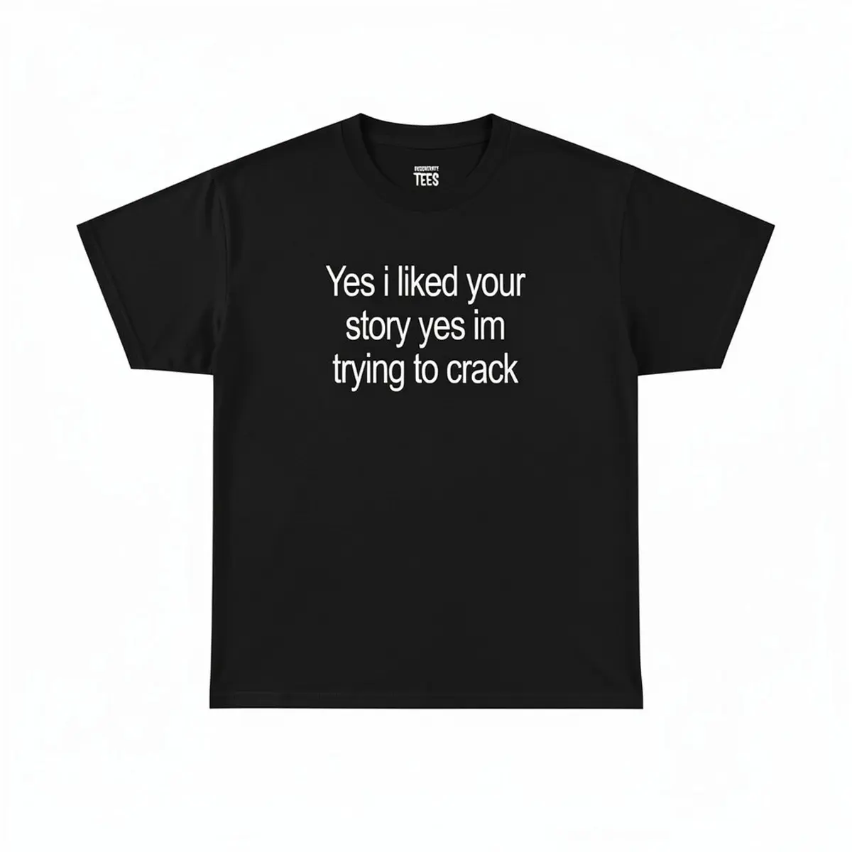 Classic Heavy Cotton Tshirt for Men with Funny "Yes I Liked Your Story" Graphic, Relaxed Fit Casual Menswear