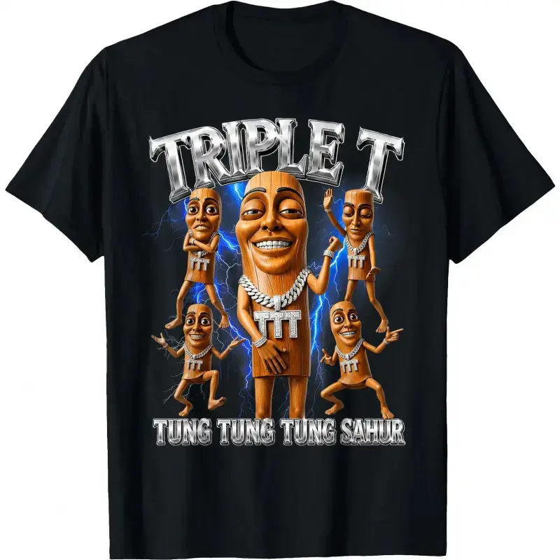 Tung Tung Tung Sahur Brainrot Meme Shirts Triple T T-Shirt Funny Graphic Tees