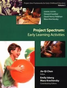 USED-Project Spectrum: Early Learning Activities, Project Zero Frameworks for Early Childhood Education, Vol. 2 by Howard Gardner (Paperback)