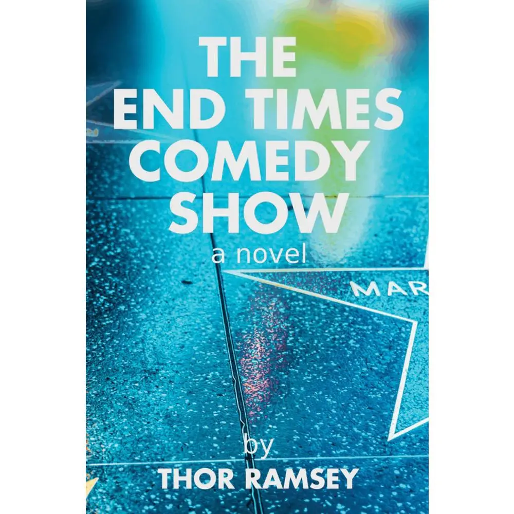 USED-The End Times Comedy Show by Ramsey, Thor (Paperback)