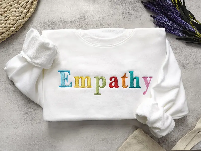 Embroidered Empathy Sweashirt,Positive Sweatshirt,Kindness Sweatshirt,Preppy Sweatshirt,Trendy Sweatshirt,Gift for herHim