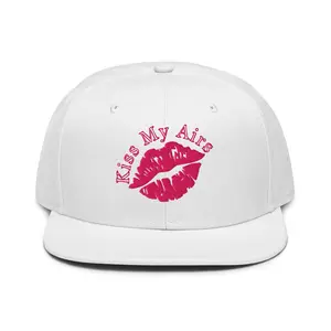 Kiss My Airs Snapback Hat