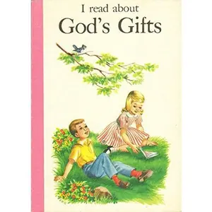 USED-I Read About God's Gifts (Basic Bible reader; Grade Two) by Carol Ferntheil (Hardcover)