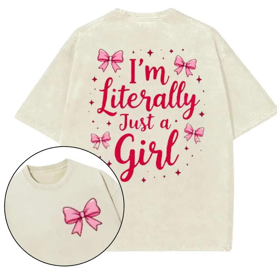 Im Literally Just A Girl Gym T-Shirt, Gym Shirt, Graphic Gym Shirt, Vintage Washed Tee Conton, Gym Shirt Women, For Men, Ful Size