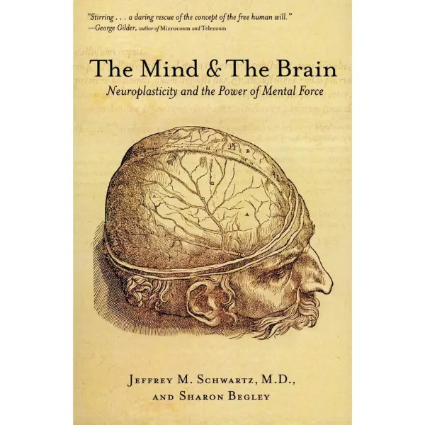 The Mind and the Brain: Neuroplasticity and Mental Force Self-Improvement Journal - Humanities & Social Sciences, Career & Self-Help Book