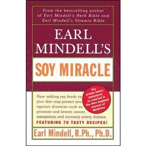USED-Earl Mindell's Soy Miracle by Mindell, Earl (Paperback)