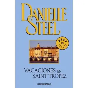 USED Book - Vacaciones En Saint-Tropez (Spanish Edition) by Danielle Steel (Unknown) - spanish