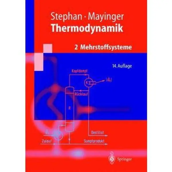 USED-Thermodynamik.: Band 2: Mehrstoffsysteme und chemische Reaktionen Grundlagen und technische Anwendungen (Springer-Lehrbuch) (German Edition) by Karl Stephan (Paperback)