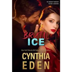 USED-Brutal Ice (Ice Breaker Cold Case Romance) by Cynthia Eden (Hardcover)