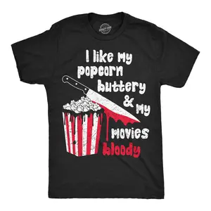 Mens Funny T Shirts I Like My Popcorn Buttery And My Movies Bloody Sarcastic Horror Movie Graphic Novelty Tee For Men Mens Funny T Shirts Cool Vintage Fashion T-Shirt Gift Classic Menswear Movie Apparel for Men Black -