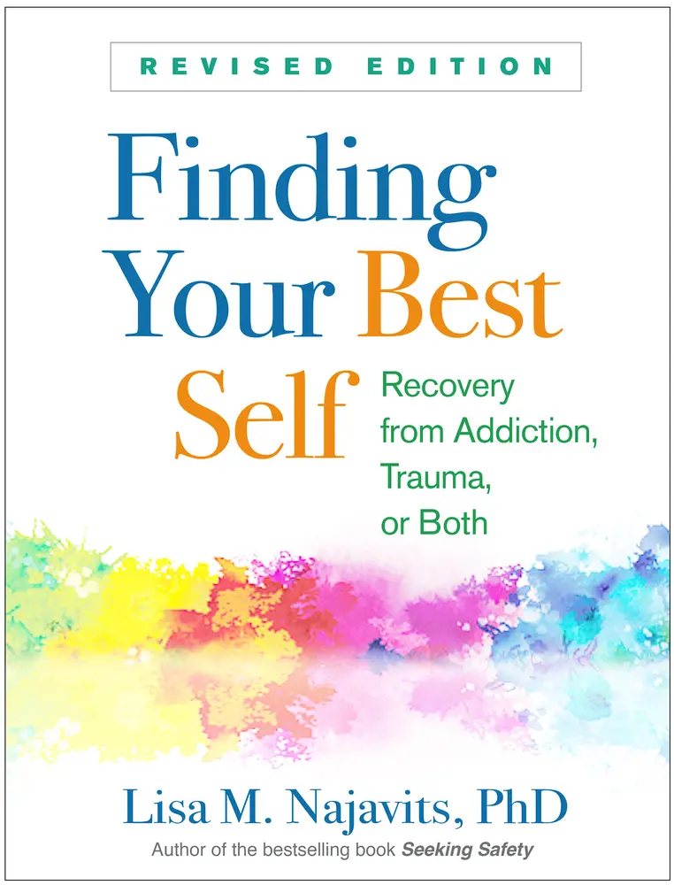 USED Book - Finding Your Best Self: Recovery from Addiction, Trauma, or Both by Najavits, Lisa M. (Paperback) - english
