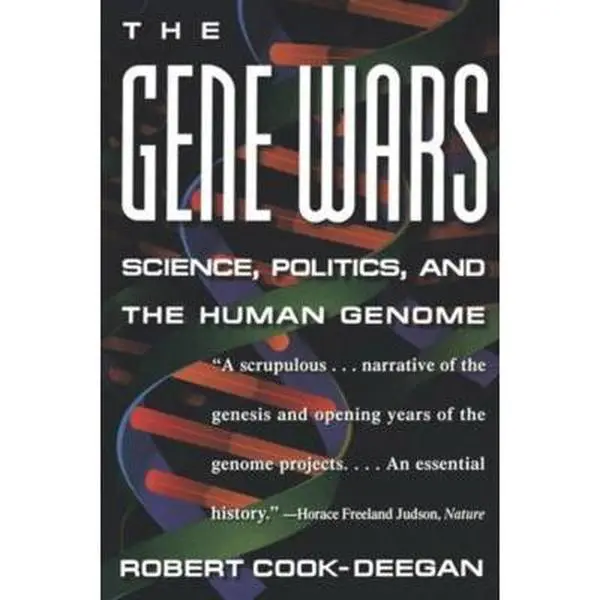 USED-The Gene Wars: Science, Politics, and the Human Genome by Cooke-Deegan, Robert (Paperback)
