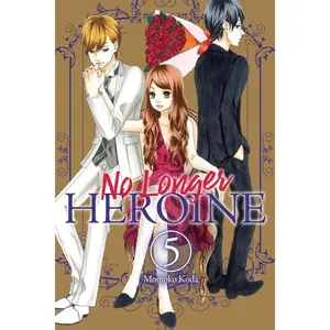 No Longer Heroine, Vol. 5 -- Momoko Koda - Paperback
